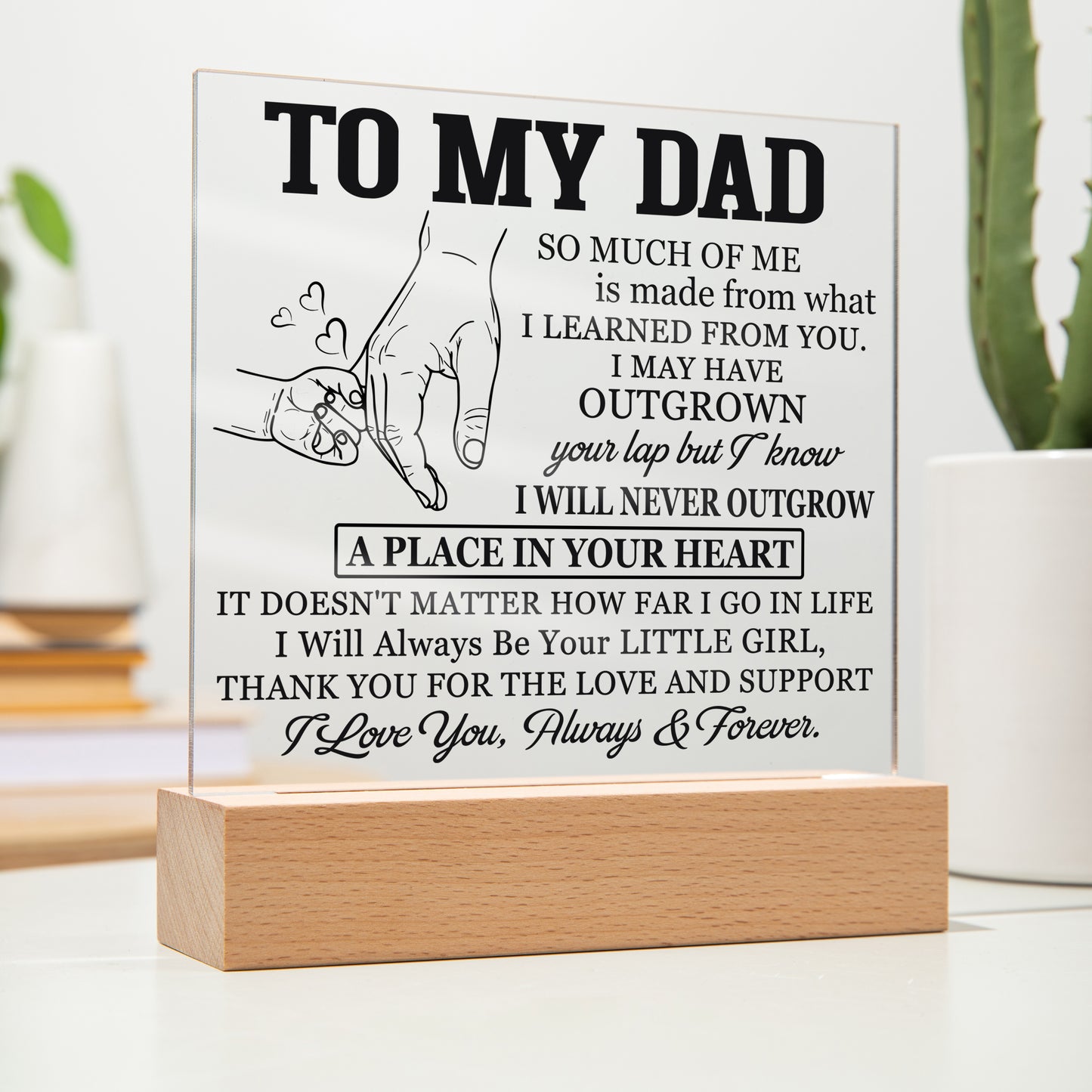 Dad -So Much Of Me Is Made From What I Learned From You - Square Acrylic Plaque - The Shoppers Outlet