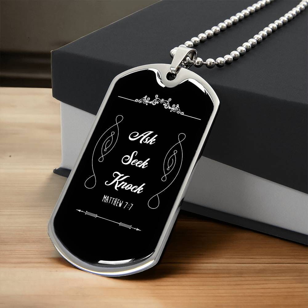 Matthew 7:7 - Ask - Seek - Knock - Dog Tag Necklace - The Shoppers Outlet