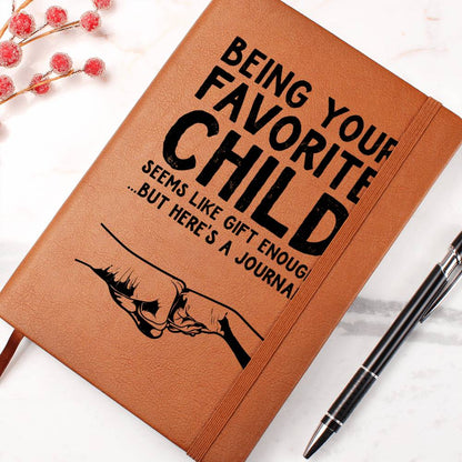 Graphic Leather Journal - Dad - Being Your Favorite Child - The Shoppers Outlet