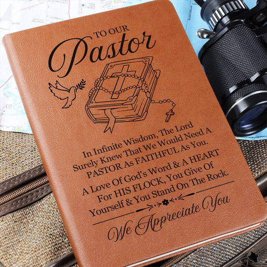Graphic Leather Journal - To Our Pastor - We Appreciate You - The Shoppers Outlet