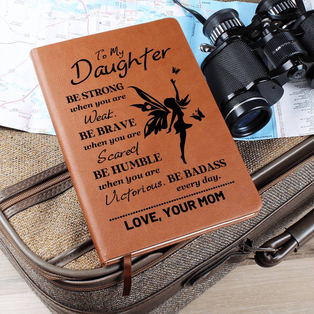 Graphic Leather Journal - Daughter - Be Badass Every Day - The Shoppers Outlet