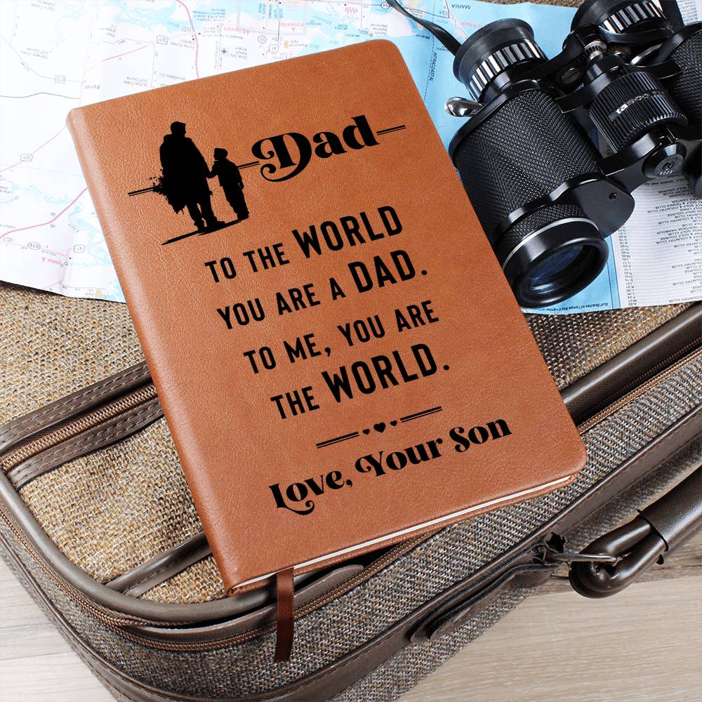 Graphic Leather Journal - Dad -To The World You Are A Dad - The Shoppers Outlet