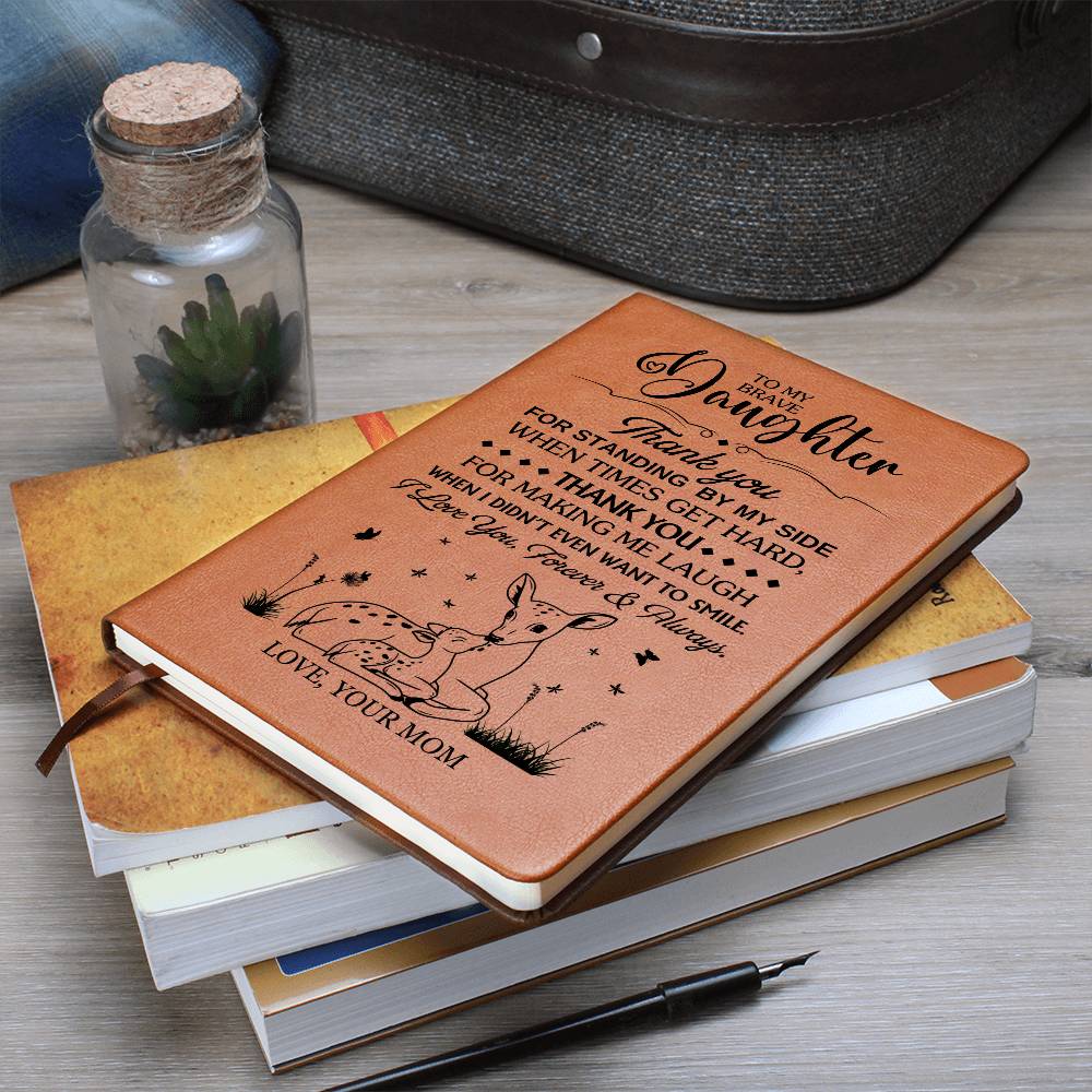 Graphic Leather Journal - Daughter - Thank You For Standing By My Side - The Shoppers Outlet