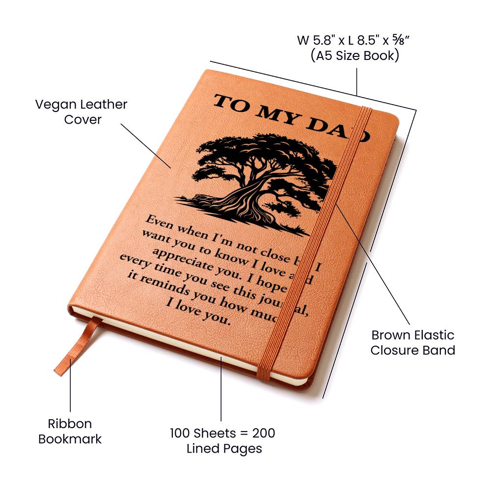 Graphic Leather Journal - Dad - Even When I'm Not Close By - The Shoppers Outlet