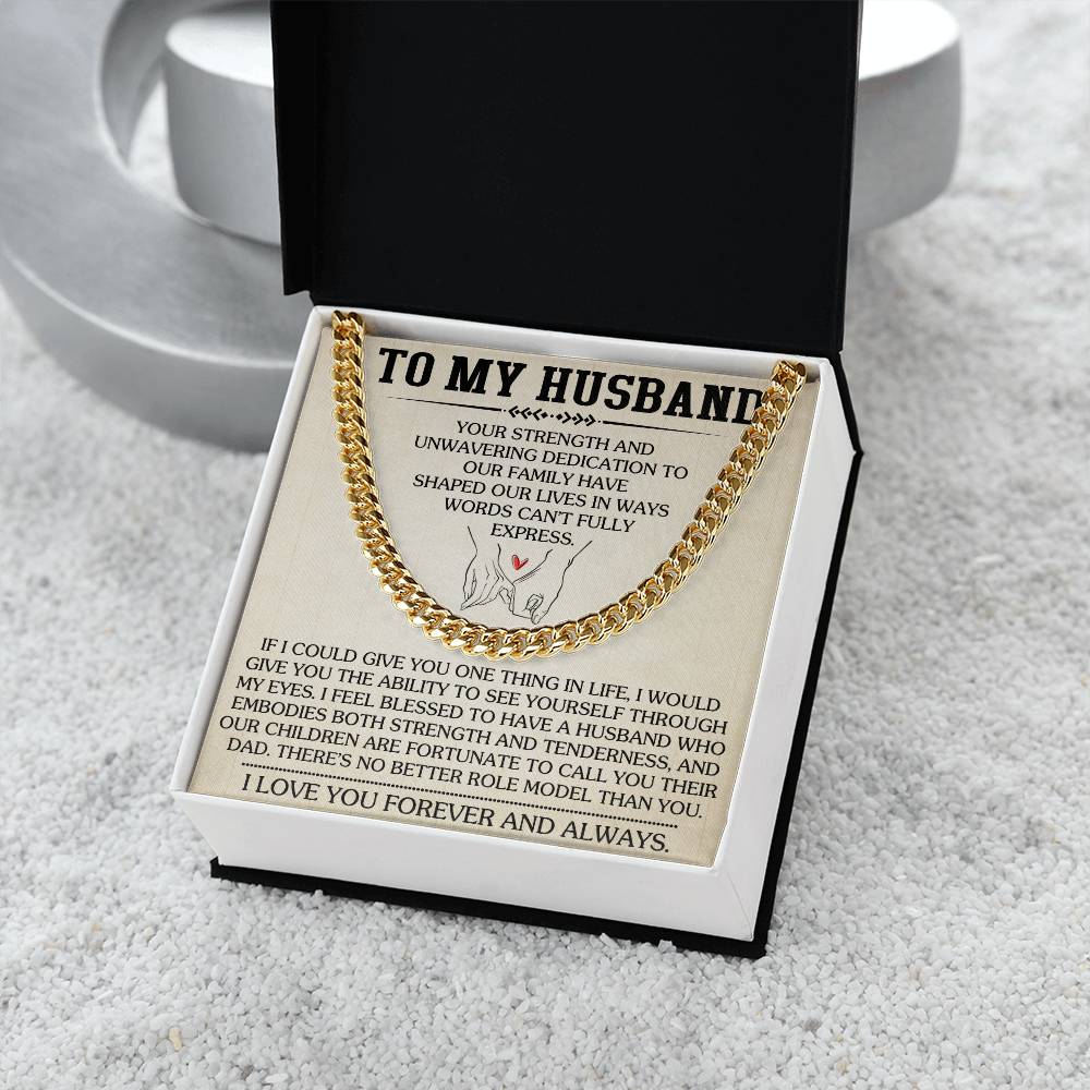 Husband - Gift For Husband - Your Strength And Unwavering Dedication - Cuban Link Chain Necklaces - The Shoppers Outlet