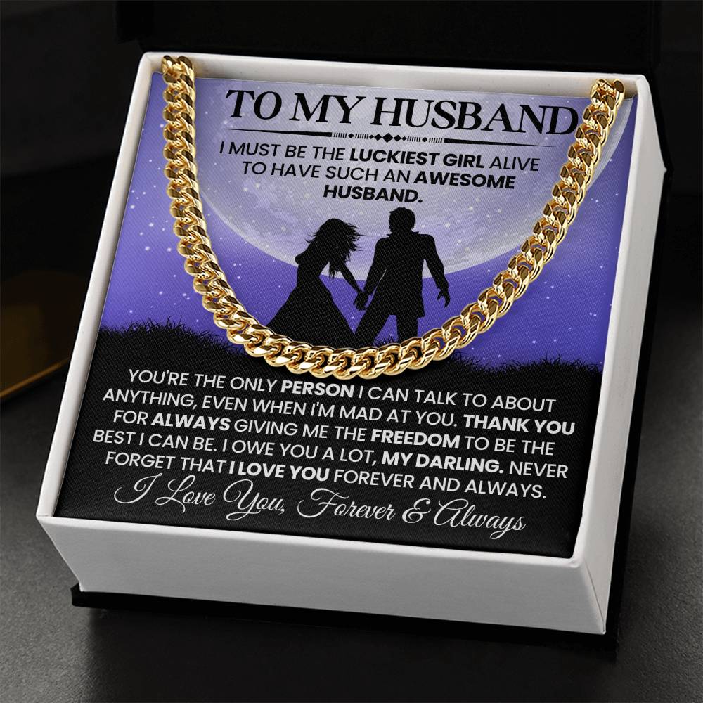 Husband - Gif For Husband - I Must Be The Luckiest Girl Live - Cuban Link Chain Necklaces - The Shoppers Outlet