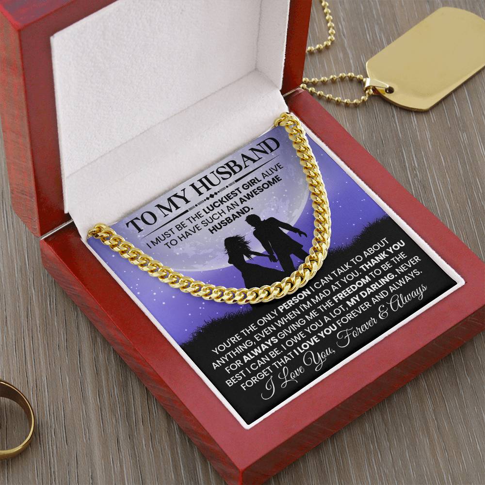 Husband - Gif For Husband - I Must Be The Luckiest Girl Live - Cuban Link Chain Necklaces - The Shoppers Outlet