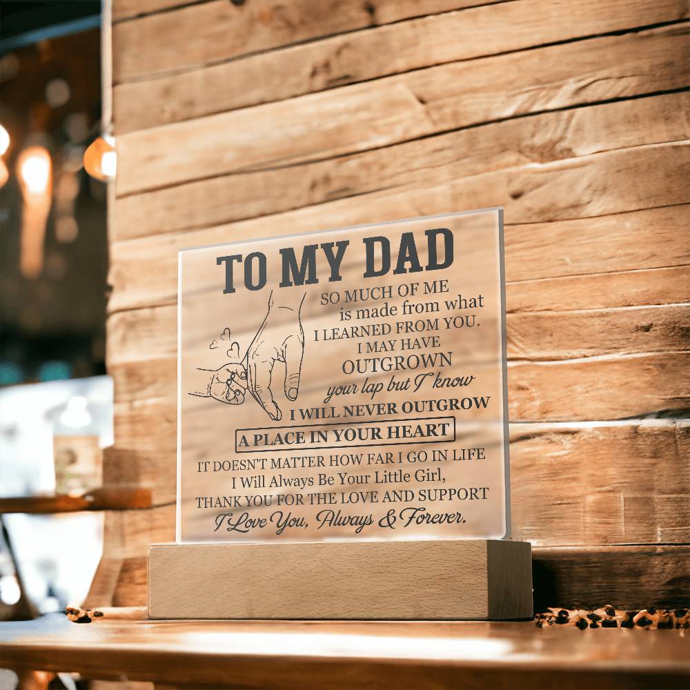 Dad -So Much Of Me Is Made From What I Learned From You - Square Acrylic Plaque - The Shoppers Outlet