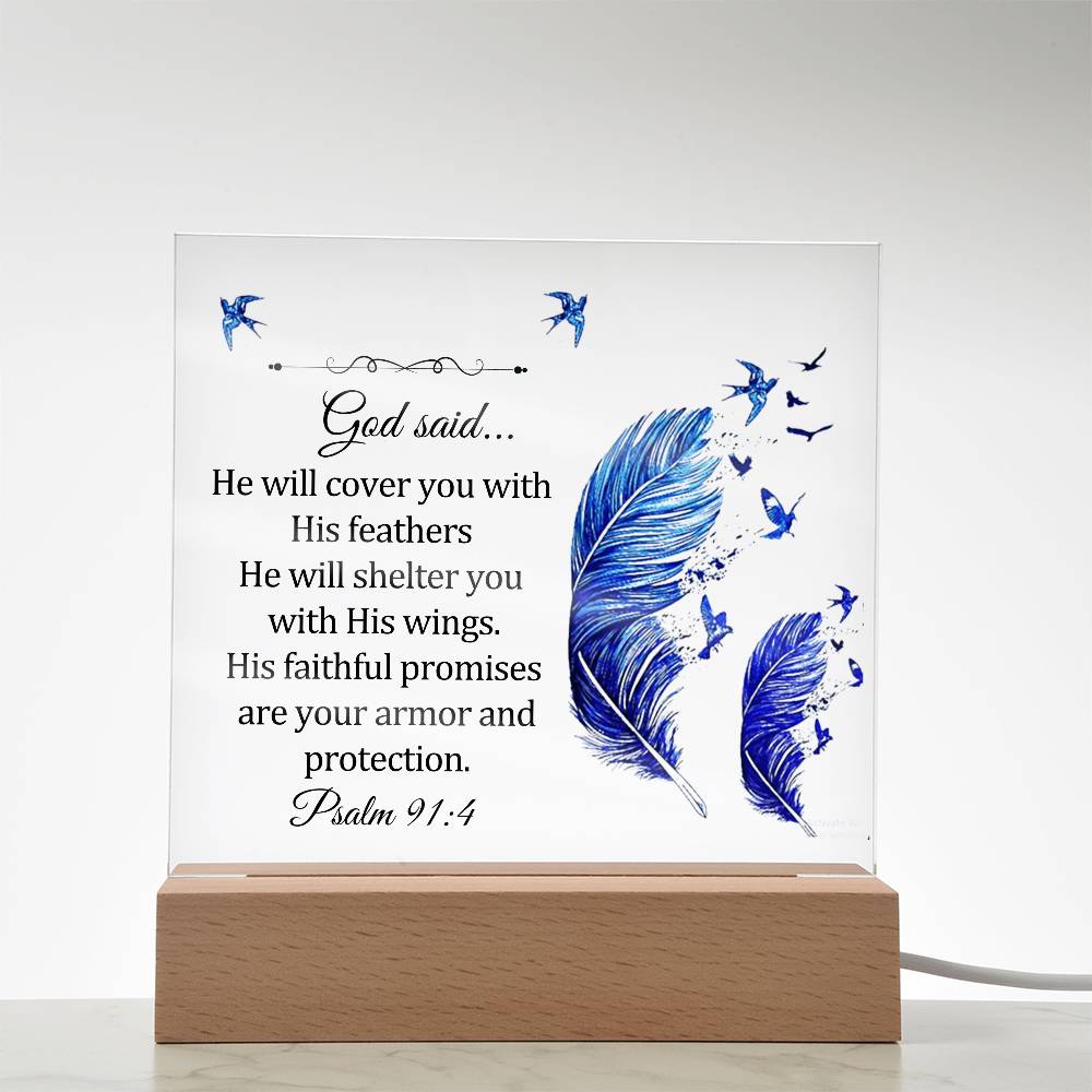 Faith - God Said - Psalm 91:4 - Square Acrylic Plaque - The Shoppers Outlet