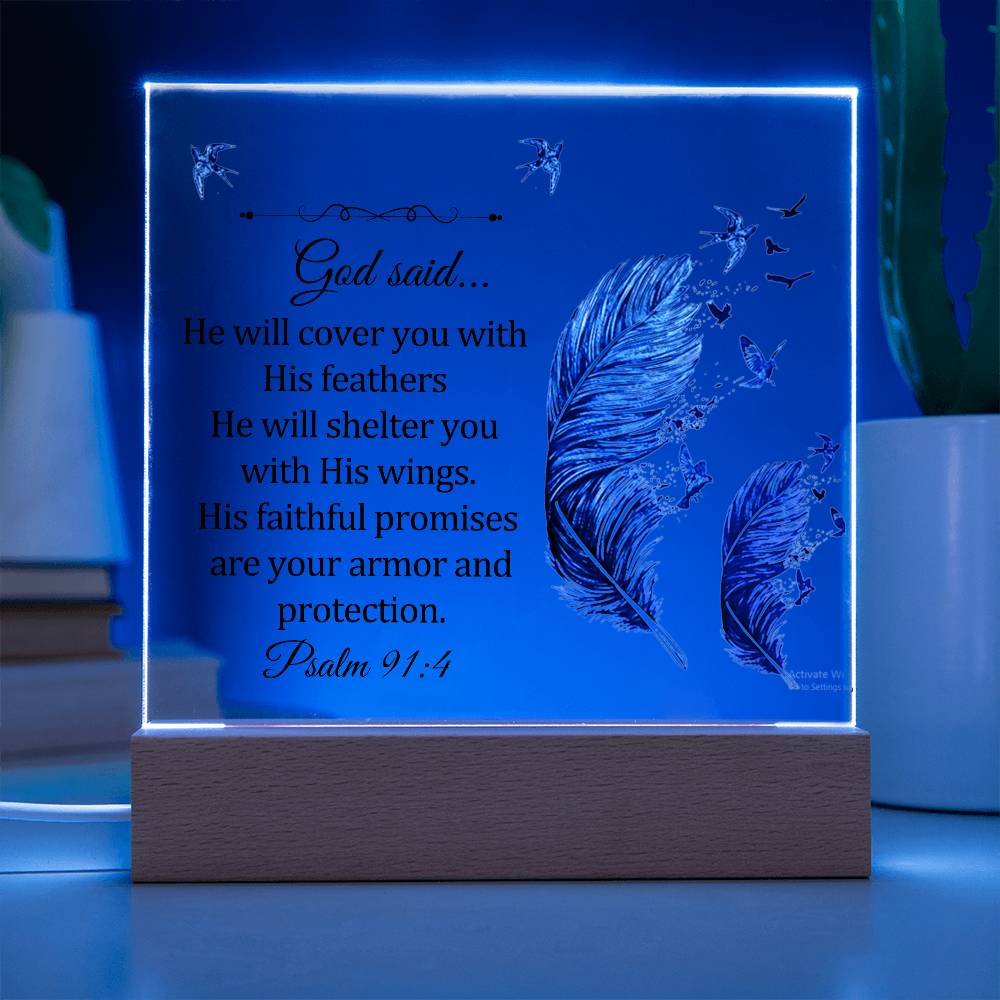 Faith - God Said - Psalm 91:4 - Square Acrylic Plaque - The Shoppers Outlet