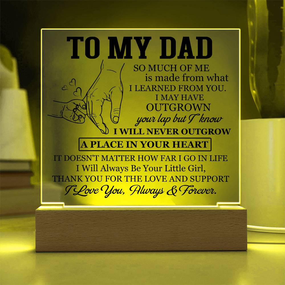 Dad -So Much Of Me Is Made From What I Learned From You - Square Acrylic Plaque - The Shoppers Outlet