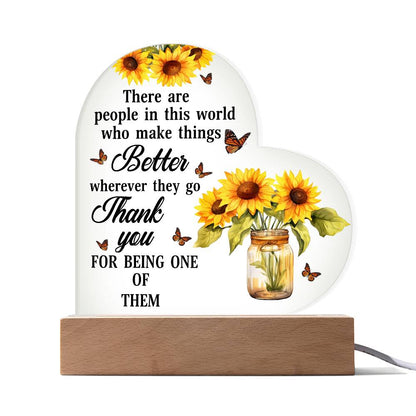 Inspirational - There Are People In This World Who Make Things Better - Heart Acrylic Plaque - The Shoppers Outlet