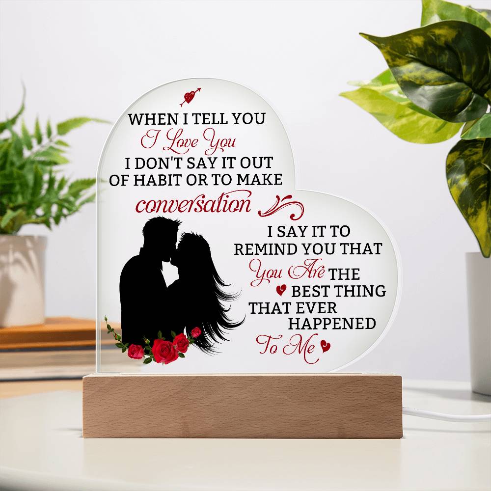 Gift For Wife - The Best Thing That Ever Happened To Me - Heart Acrylic Plaque - The Shoppers Outlet