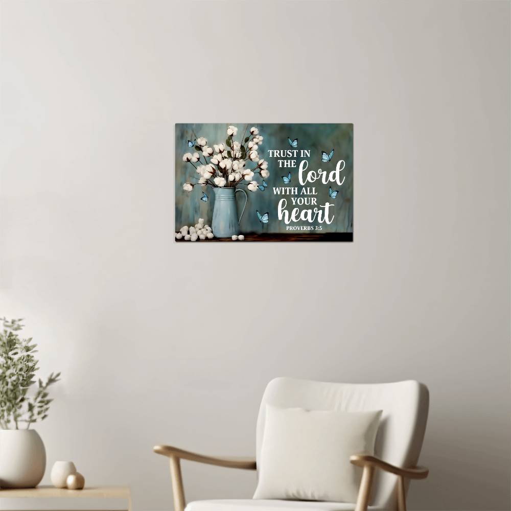 Faith - Trust In The Lord - Proverbs 3:5 - High Gloss Metal Art Print - The Shoppers Outlet