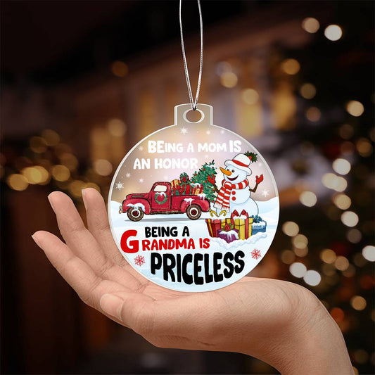 Gift For Grandma - Holiday Ornament - Being A Grandma Is Priceless - Personalized Acrylic Ornament - The Shoppers Outlet