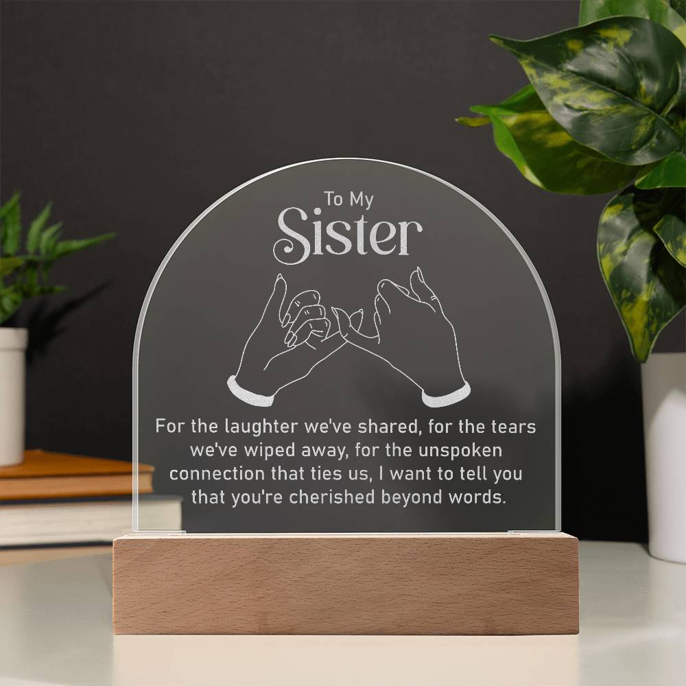 Gift For Sister- You're Cherished Beyond Words - Engraved Acrylic Plaque - The Shoppers Outlet