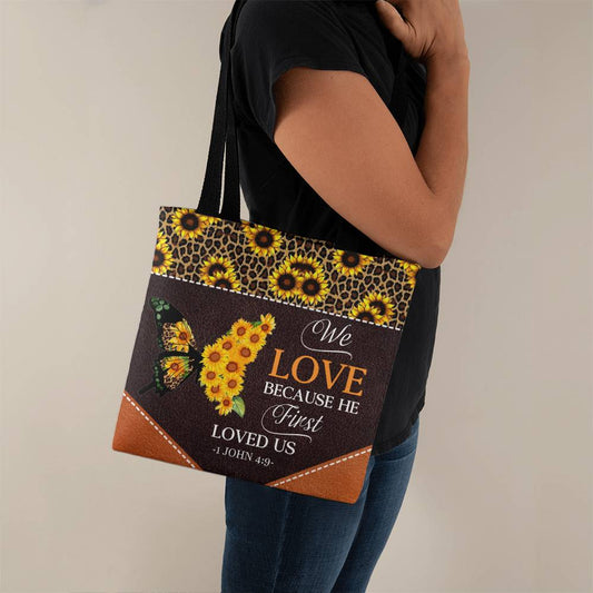 Faith - We Love Because He First Loved Us - 1 John 4:9 - Classic Tote Bag - The Shoppers Outlet