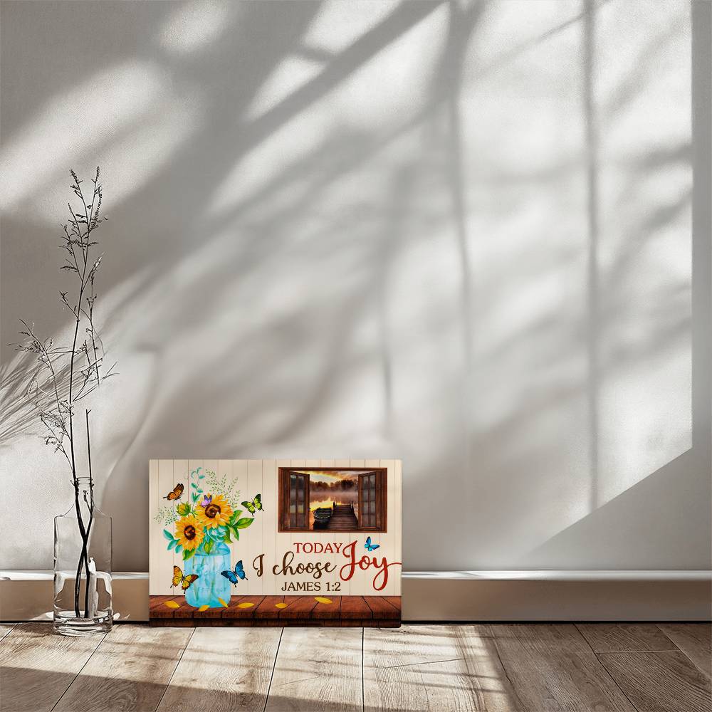 Faith - Today I Choose Joy - James 1:2 - Gallery Wrapped Canvas Prints - The Shoppers Outlet