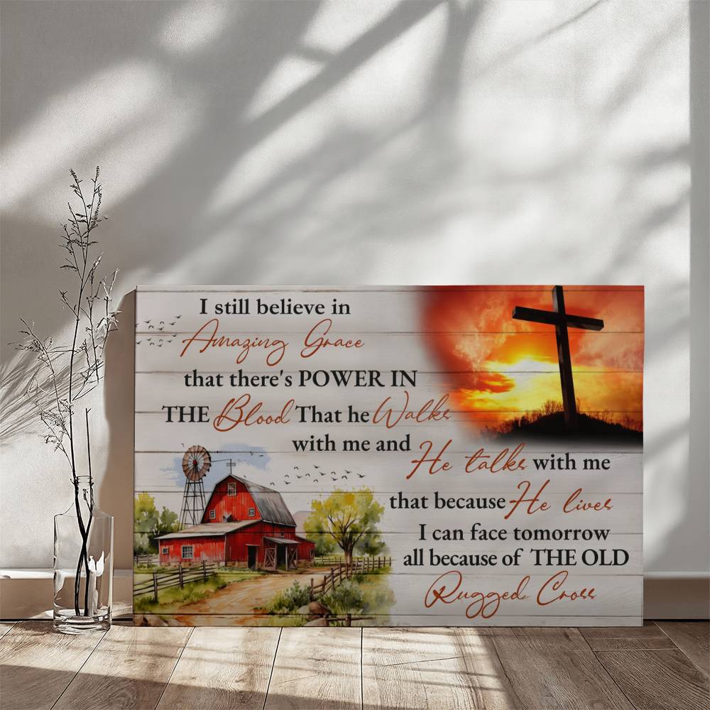 Faith - I Still Believe In  Amazing Grace - Gallery Wrapped Canvas Prints - The Shoppers Outlet