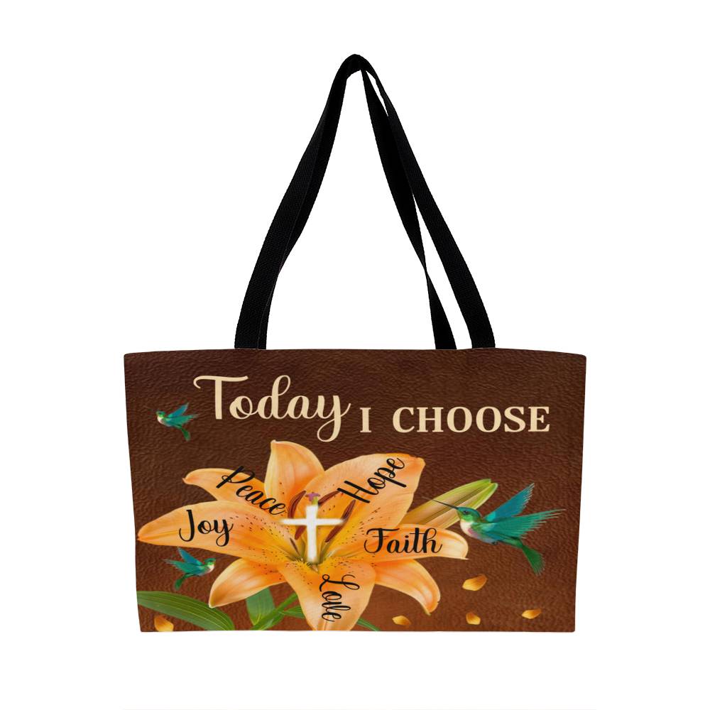 Inspirational - Today I Choose Faith Joy Peace Hope Love - Weekender Tote Bags - The Shoppers Outlet