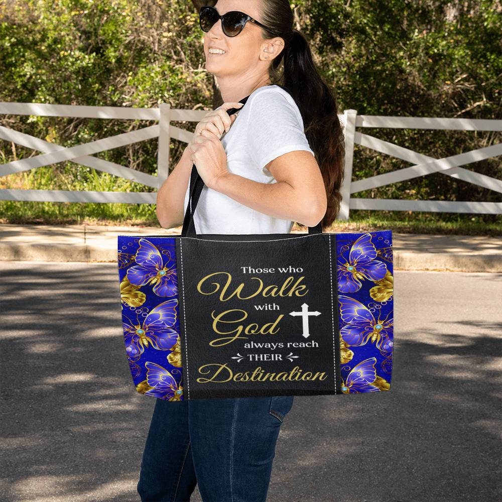 Inspirational - Those Who Walk With God Always Reach Their Destination - Weekender Tote Bags - The Shoppers Outlet