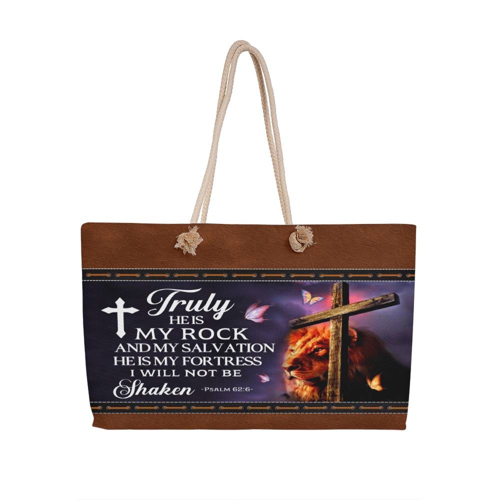 Faith - Truly He Is My Rock and My Salvation - Psalm 62:6 - Weekender Tote Bags - The Shoppers Outlet