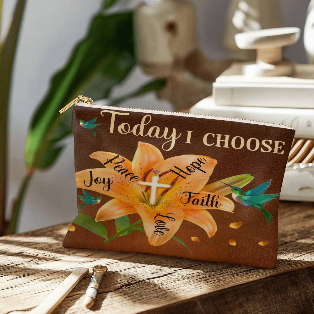 Inspirational - Today I Choose Faith Joy Peace Hope Love - Small Fabric Zippered Pouch - The Shoppers Outlet