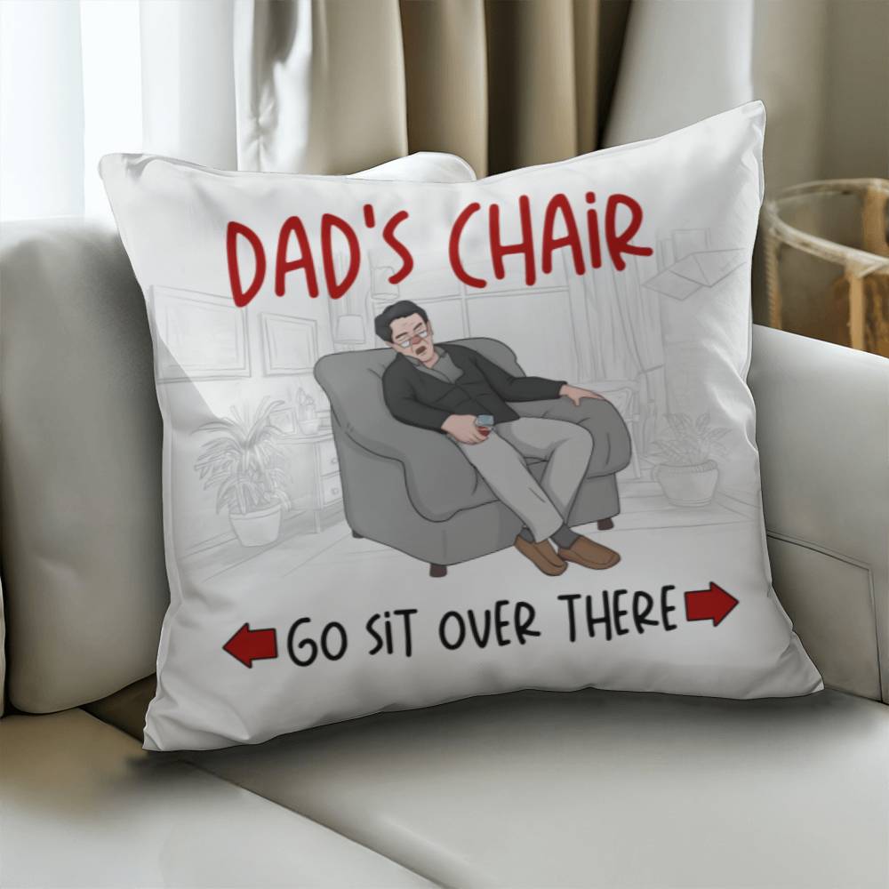 Dad's Chair - Classic Pillow Cover with Insert - The Shoppers Outlet