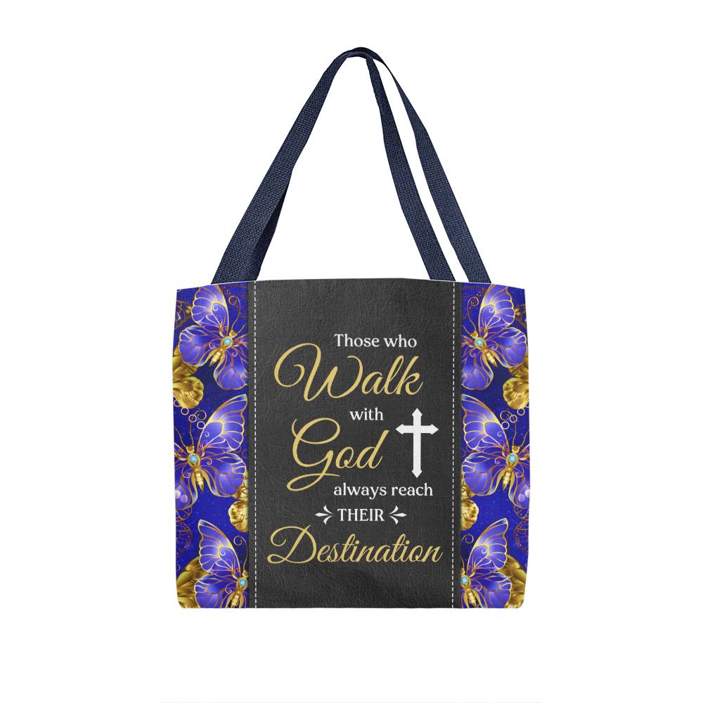 Inspirational - Those  Who Walk With God Always Reach Their Destination - Classic Tote Bags - The Shoppers Outlet