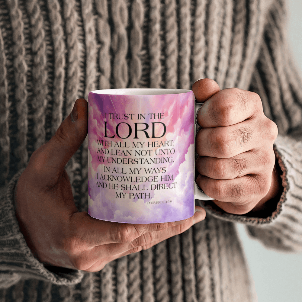 Faith - I Trust In The Lord - Proverbs 3:5-6 - Ceramic Mug - The Shoppers Outlet