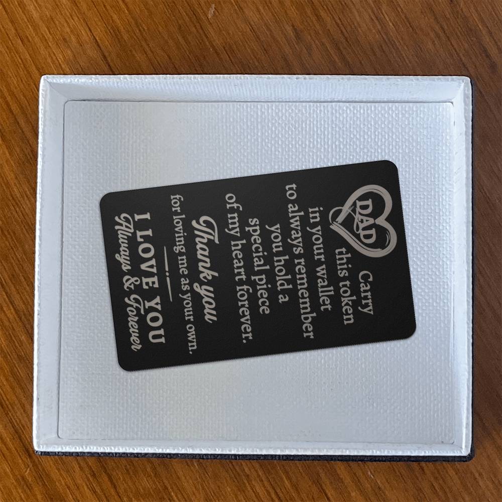 Dad -Carry This Token In Your Wallet - Engraved Metal Wallet Cards - The Shoppers Outlet