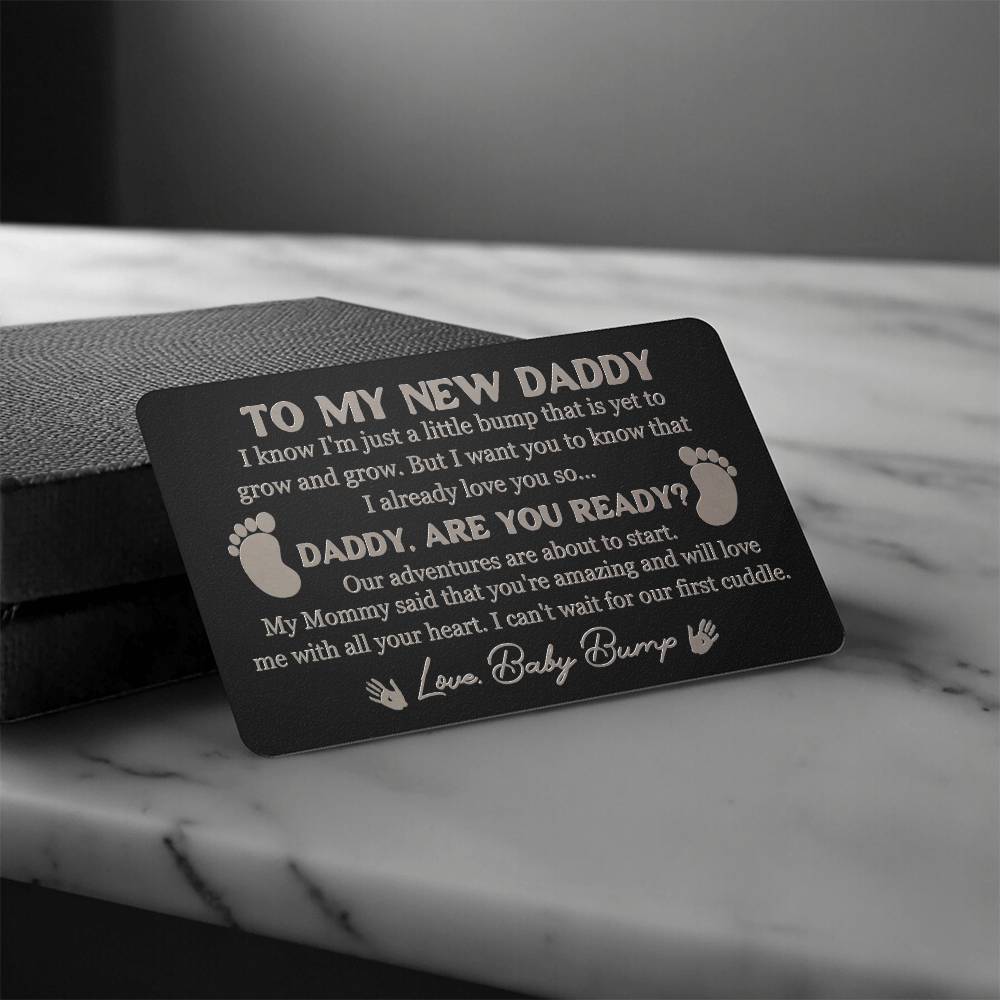 Dad - To My New Daddy - Engraved Metal Wallet Cards - The Shoppers Outlet