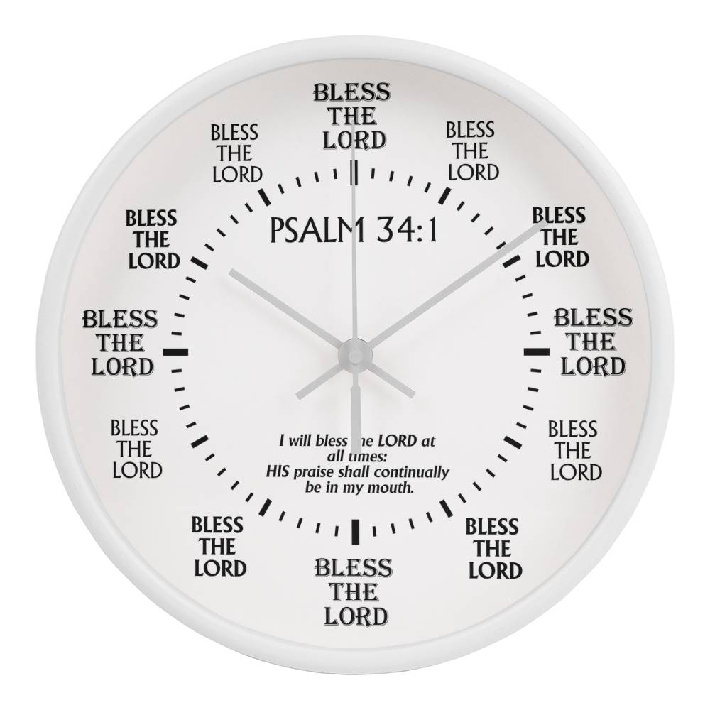 Faith - I Will Bless The Lord At All Times - Psalms 34:1 - Wood Frame Wall Clock - The Shoppers Outlet