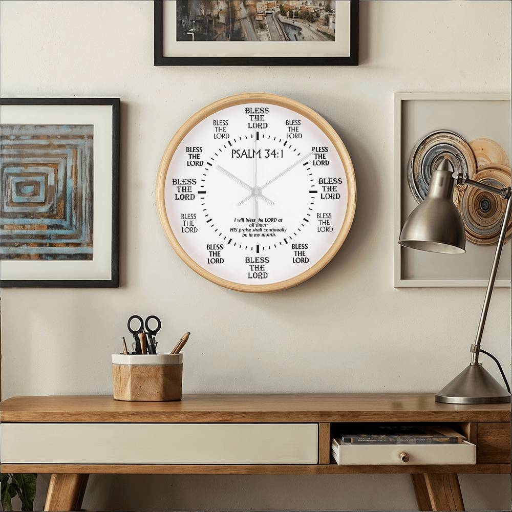 Faith - I Will Bless The Lord At All Times - Psalms 34:1 - Wood Frame Wall Clock - The Shoppers Outlet