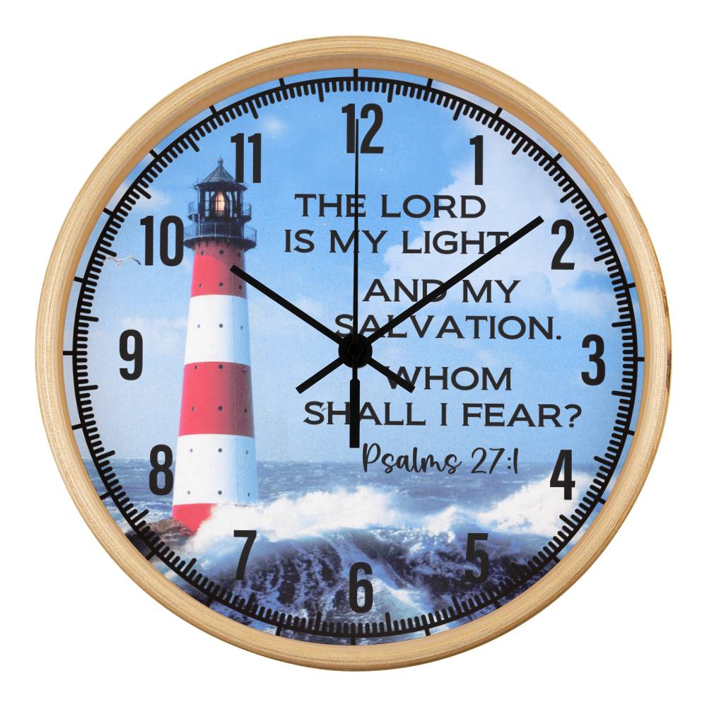 Faith - The Lord Is My Light And My Salvation - Whom Shall I Fear - Psalms  27:1 - Wood Frame Wall Clock - The Shoppers Outlet