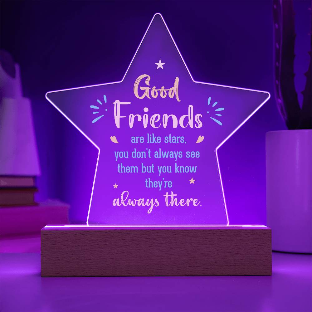 Good Friends - Are Like Stars - Star Acrylic Plaque - The Shoppers Outlet