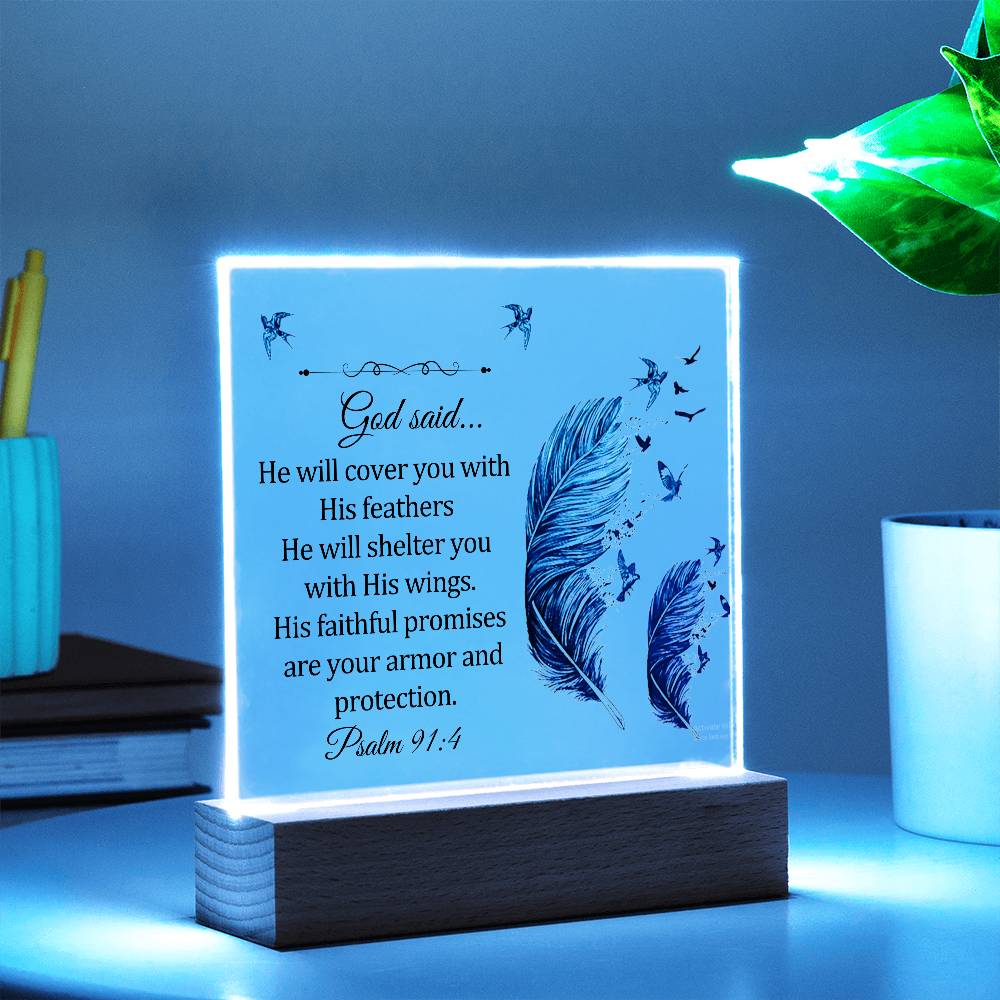 Faith - God Said - Psalm 91:4 - Square Acrylic Plaque - The Shoppers Outlet