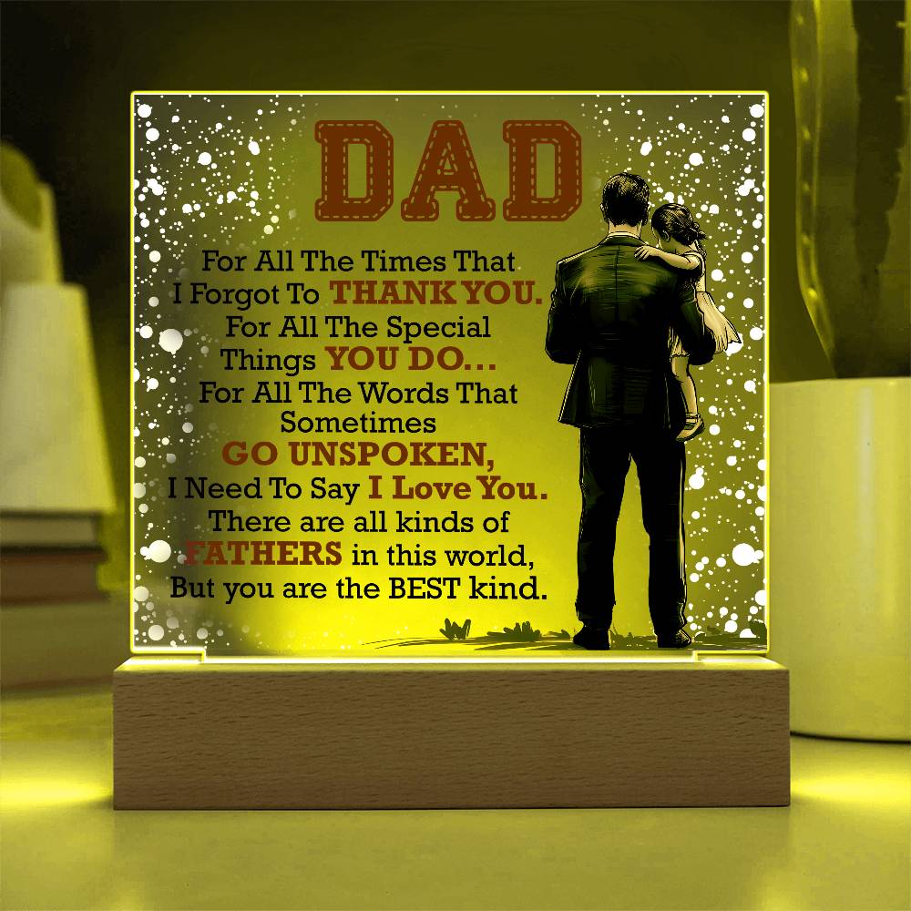 Gift For Dad - For All The Times That A Forgot To Thank You - Square Acrylic Plaque - The Shoppers Outlet