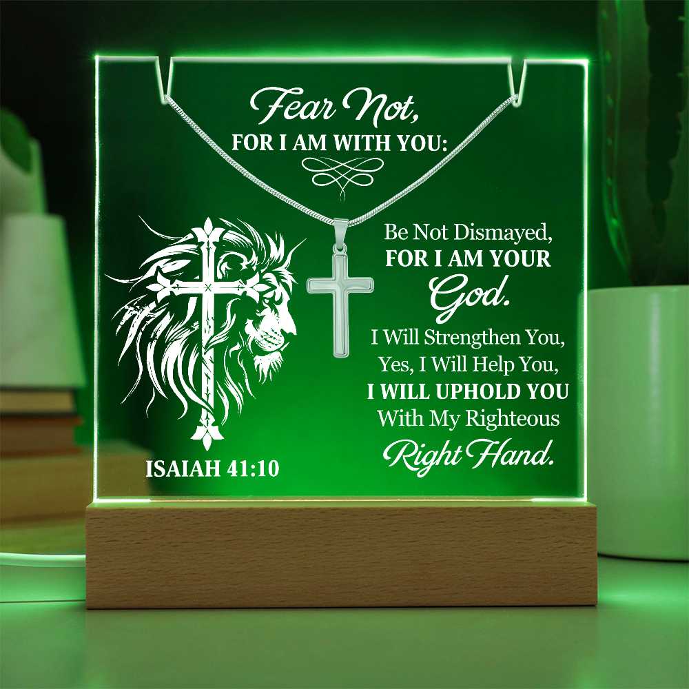 Faith - Fear Not For I Am With You - Isaiah 41:10 - Keepsake Acrylic Bundle