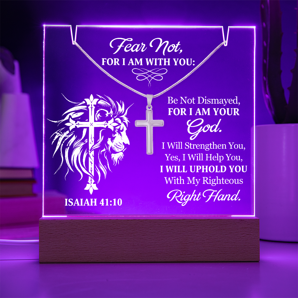 Faith - Fear Not For I Am With You - Isaiah 41:10 - Keepsake Acrylic Bundle