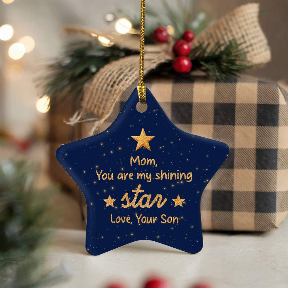 Mom - Holiday Ornament - Mom You Are My Shining Star - High Gloss Star Ornament - The Shoppers Outlet