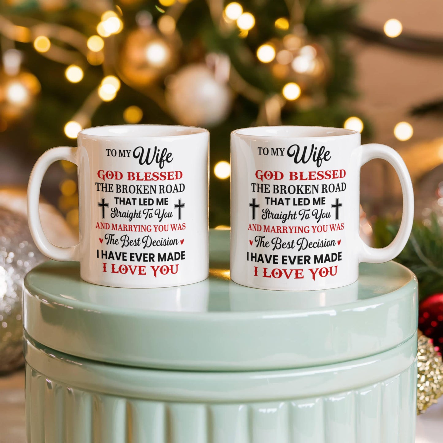 God Blessed The Broken Road That Lead Me To You - Ceramic Mug - The Shoppers Outlet