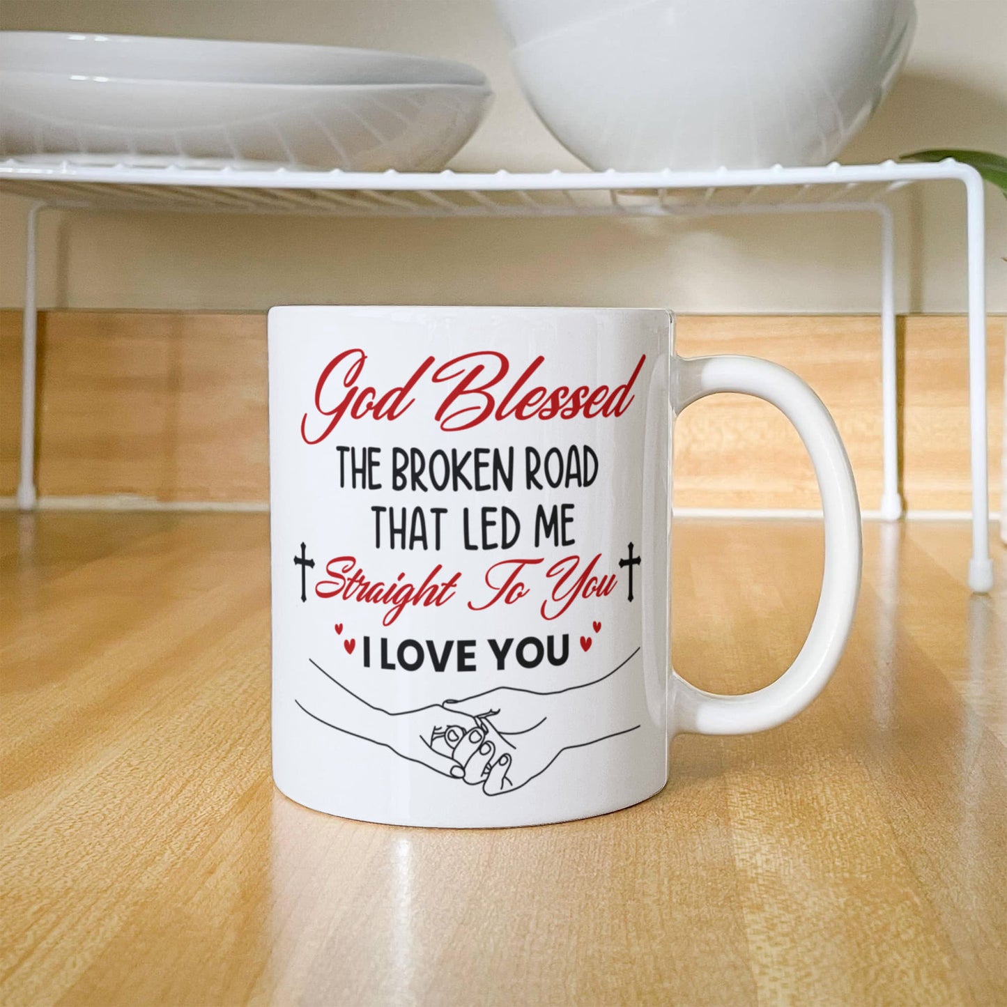 Emotional - God Blessed The Broken Road - Ceramic Mug - The Shoppers Outlet