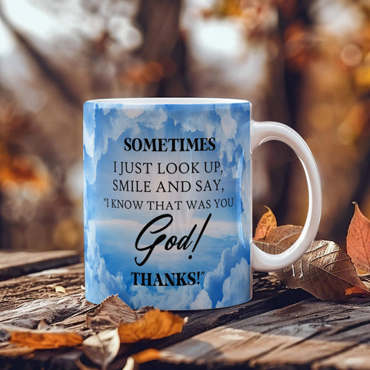 Inspirational - Sometimes I Just Look Up - Ceramic Mug - The Shoppers Outlet