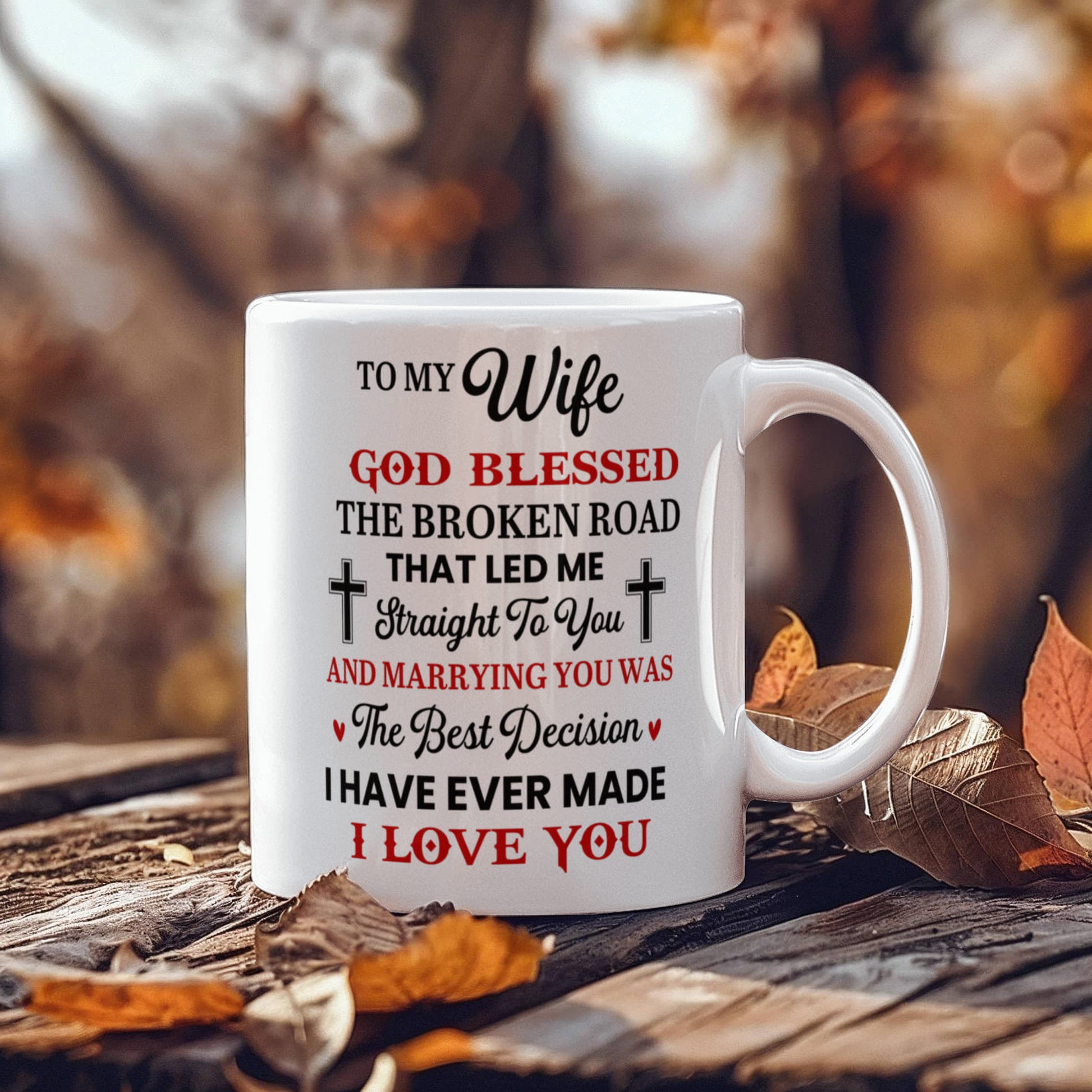 God Blessed The Broken Road That Lead Me To You - Ceramic Mug - The Shoppers Outlet