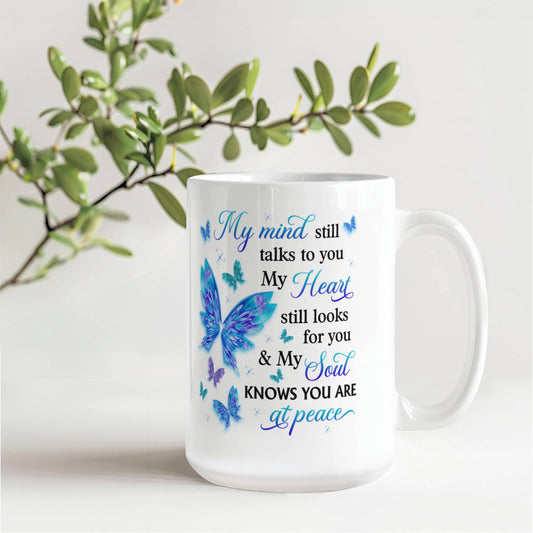 "Remembrance - My Mind - My Heart - My Soul - Ceramic Mug" - The Shoppers Outlet