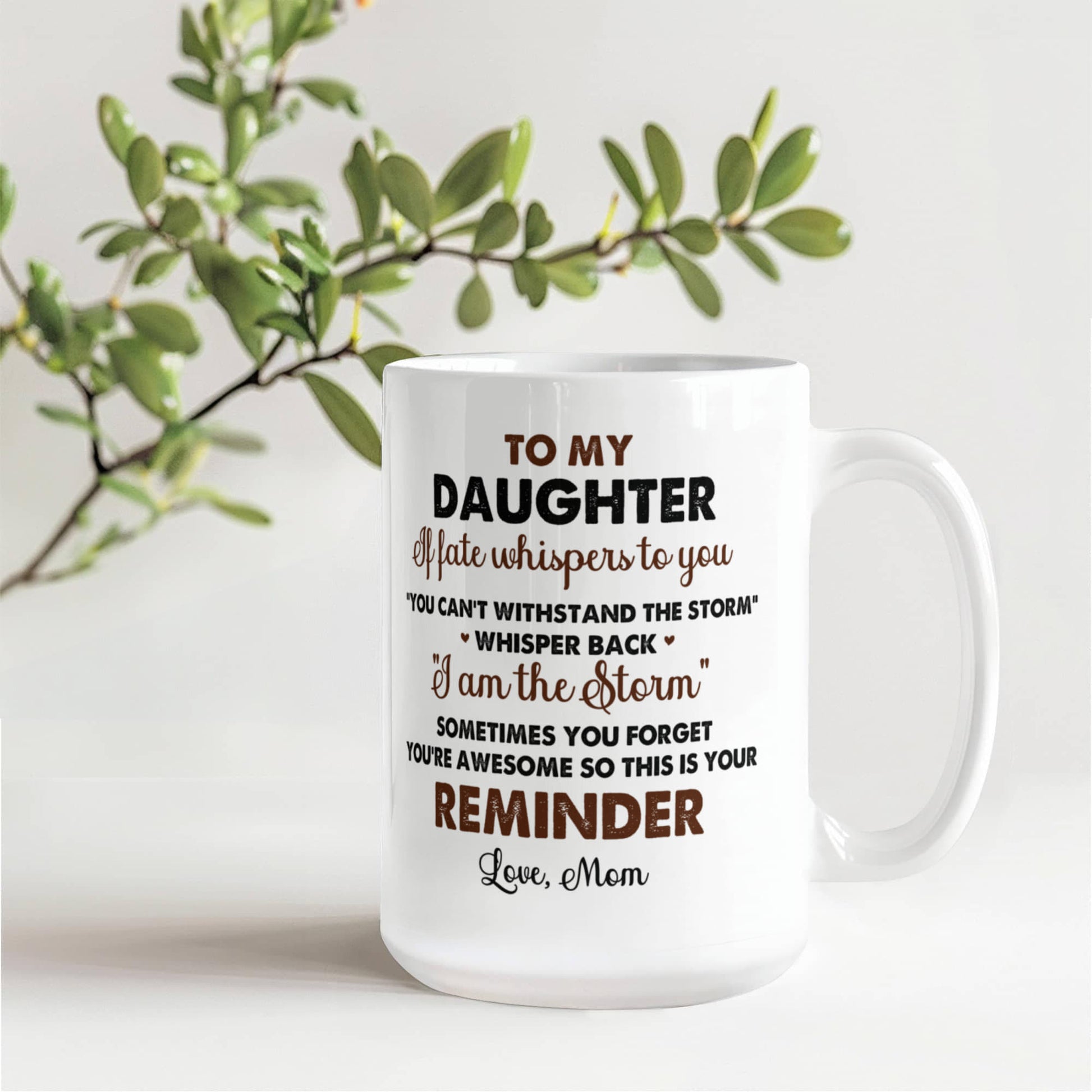 Emotional - To My Daughter - You're Awesome Reminder - Ceramic Mug - The Shoppers Outlet