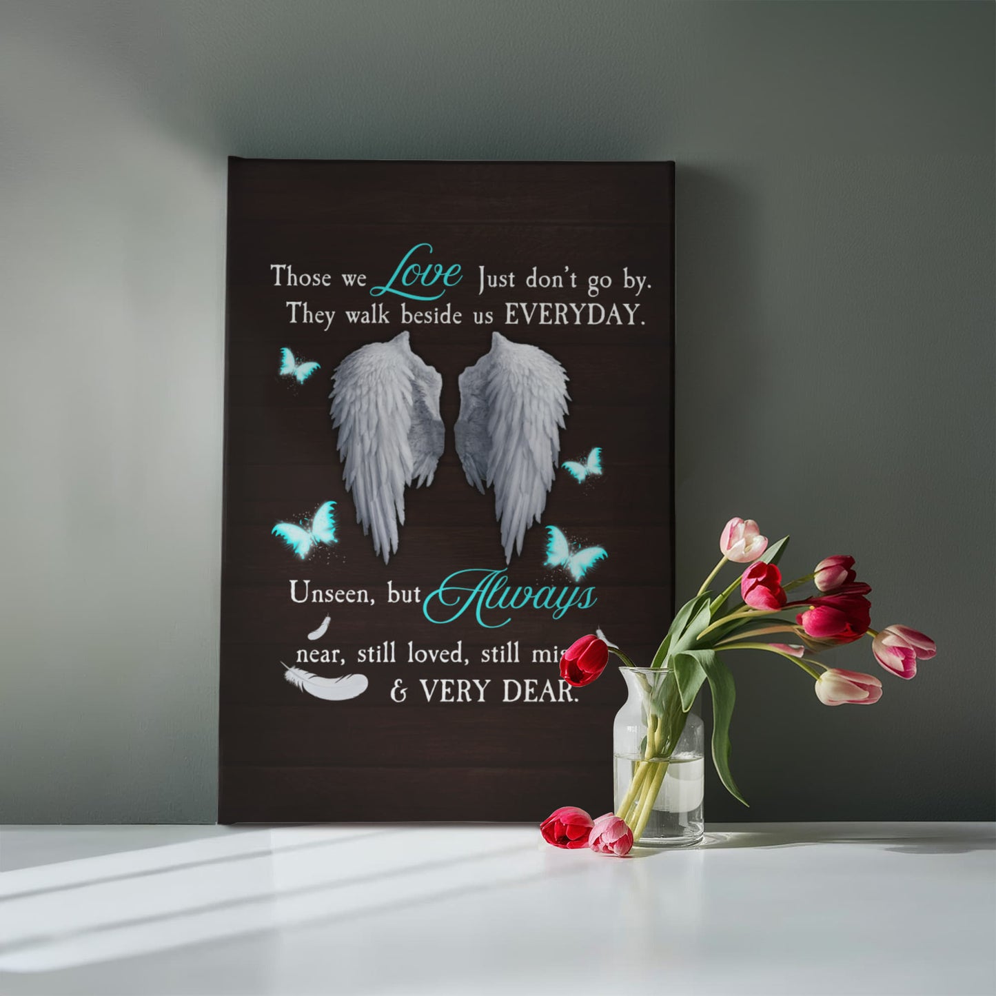 Remembrance - Those We Love Just Don't Go By - Gallery Wrapped Canvas Prints