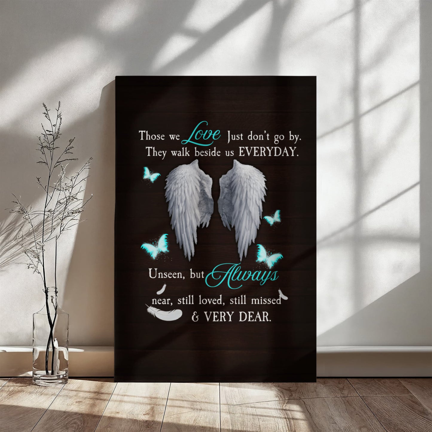 Remembrance - Those We Love Just Don't Go By - Gallery Wrapped Canvas Prints