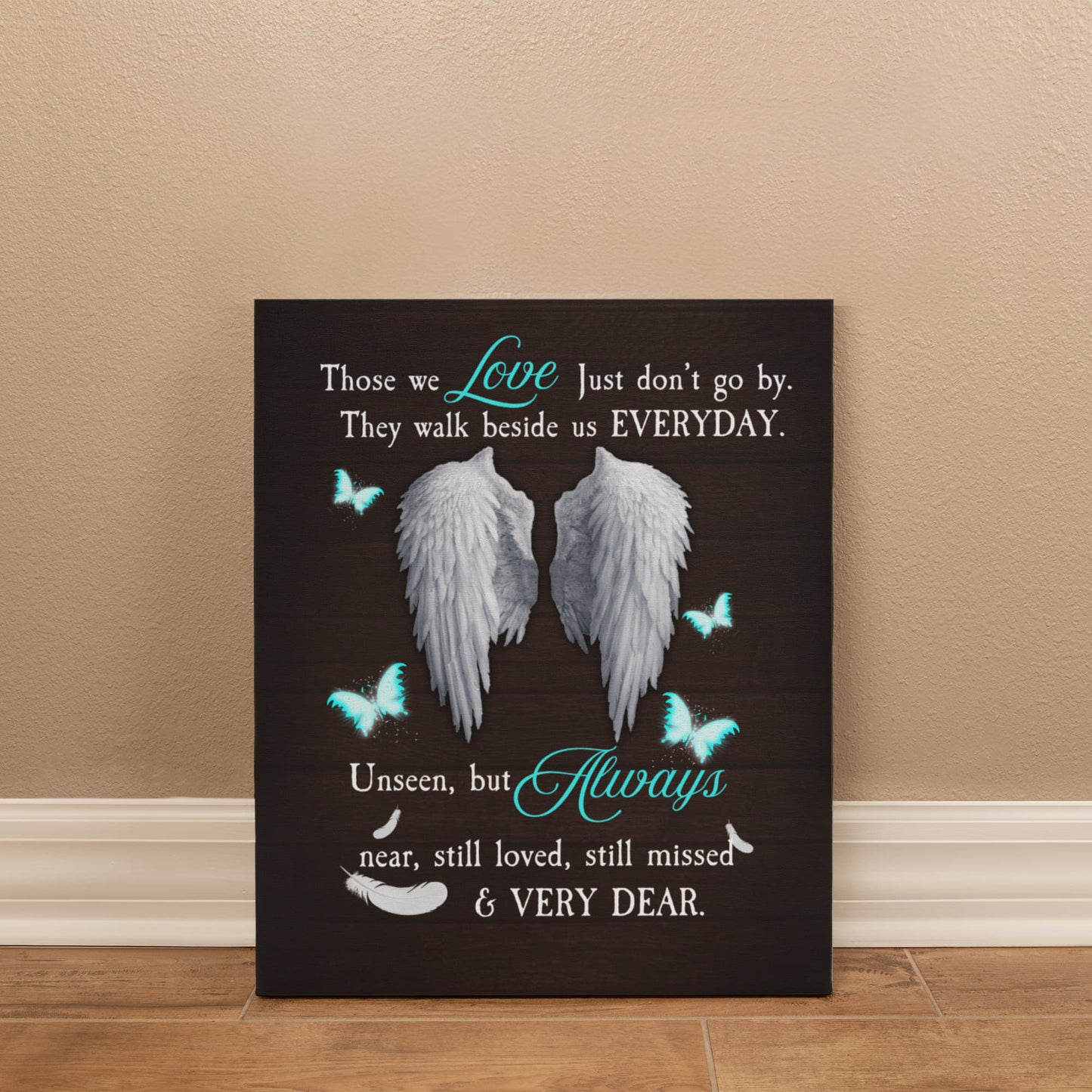 Remembrance - Those We Love Just Don't Go By - Gallery Wrapped Canvas Prints